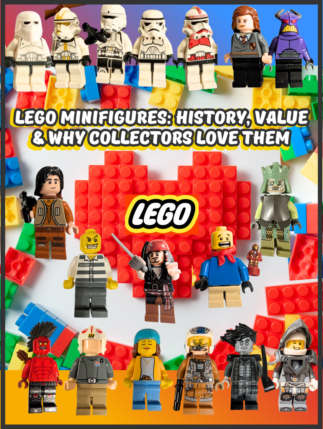 LEGO Minifigures: History, Value & Why Collectors Love Them