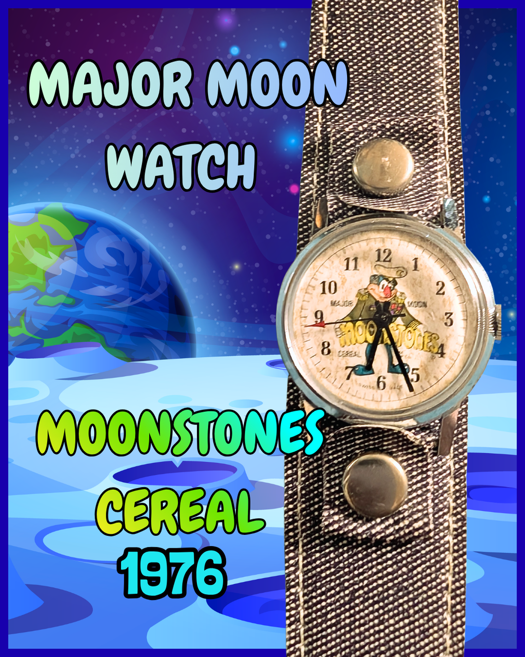 Major Moon Watch – Vintage 1976 Moonstones Cereal Collectible