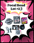 Funny Phrases Focal Bead Lot #33
