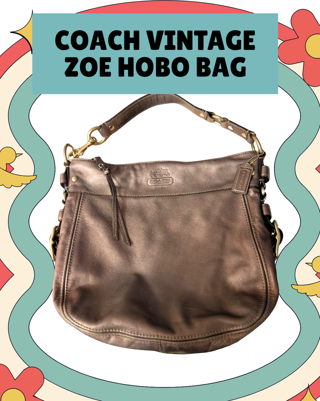 Authentic Coach Vintage Zoe Hobo Bag (Pre-Owned)