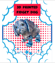 3D Printed Fidget Dog