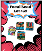 Bingo Focal Bead Lot #32